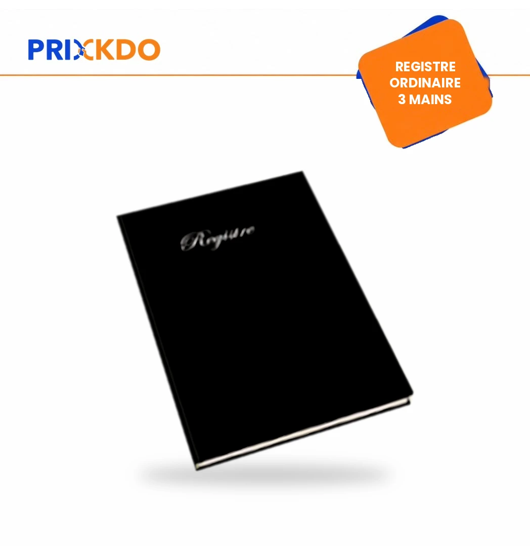REGISTRE ORDINAIRE 3 MAINS